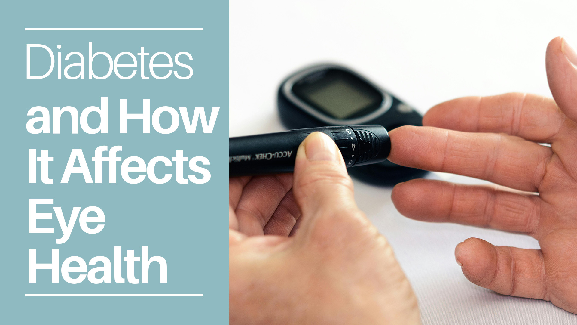Diabetes and How It Affects Eye Health